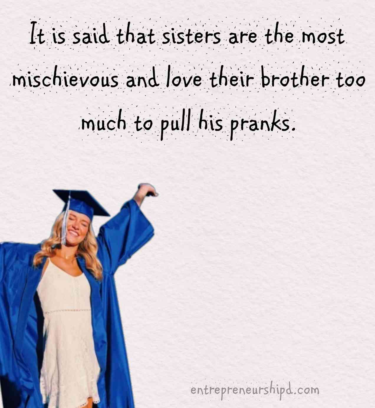 Sister Funny Leaving For College Quotes